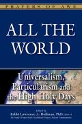 All The World Universalism Particularism & the High Holy Days
