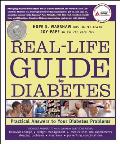 Real Life Guide to Diabetes How to Handle Everyday Emergencies & More