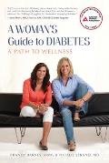 A Woman's Guide to Diabetes: A Path to Wellness