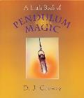 Little Book Of Pendulum Magic