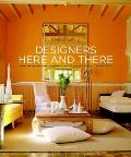 Designers Here and There: Inside the City and Country Homes of America's Top Decorators