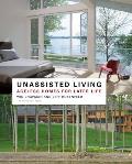 Unassisted Living: Ageless Homes for Later Life