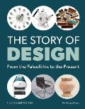 The Story of Design: From the Paleolithic to the Present