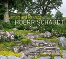 Movement and Meaning: The Landscapes of Hoerr Schaudt