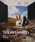 Superdesign: Italian Radical Design 1965-75