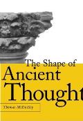 Shape of Ancient Thought Comparative Studies in Greek & Indian Philosophies