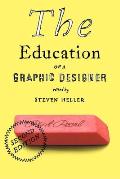 Education Of A Graphic Designer 2nd Edition