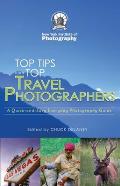 Top Travel Photo Tips: From Ten Pro Photographers