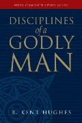Disciplines Of A Godly Man With Study Guide