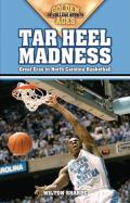 Tar Heel Madness: Great Eras in North Carolina Basketball