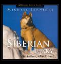 Siberian Husky Able Athlete Able Friend