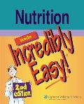 Nutrition Made Incredibly Easy 2nd Edition