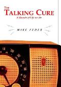 The Talking Cure: A Memoir of Life on Air