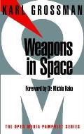 Weapons in Space