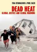 Dead Heat: Globalization and Global Warming