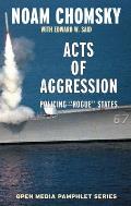 Acts Of Aggression Policing Rogue State