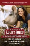 The Lucky Ones: My Passionate Fight for Farm Animals