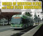 Buses of Western Flyer and New Flyer Industries Photo Archive