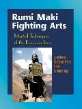 Rumi Maki Fighting Arts: Martial Techniques of the Peruvian Inca