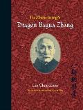Fu Zhen Song's Dragon Bagua Zhang
