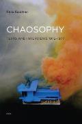 Chaosophy, New Edition: Texts and Interviews 1972-1977