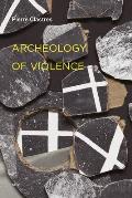 Archeology of Violence New Edition