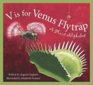 V Is for Venus Flytrap: A Plant Alphabet