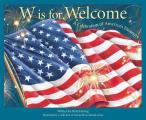 W Is for Welcome A Celebration of Americas Diversity