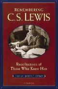 Remembering C.S. Lewis: Recollections of Those Who Knew Him
