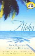 Aloha Four Romances At A Hawaiian Hideaw