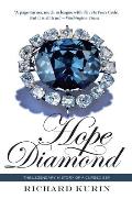 Hope Diamond: The Legendary History of a Cursed Gem