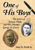 One of His Boys: The Letters of Johnnie Pickle and His Mentor, George Washington Carver