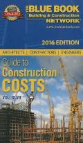 2016 Blue Book Network Guide to Construction Costs