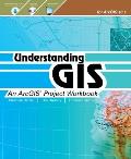 Understanding GIS An ArcGIS Project Workbook 2nd Edition for ArcGIS 10.1 & 10.2