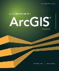 Getting To Know Arcgis For Desktop 4th Edition