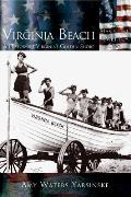 Virginia Beach: A History of Virginia's Golden Shore