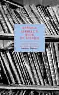 Randall Jarrell's Book of Stories: An Anthology