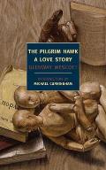Pilgrim Hawk A Love Story