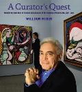 A Curator's Quest: Building the Collection of Painting and Sculpture of the Museum of Modern Art, 1967-1988