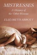 History of Mistresses A History of Other Women