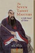 Seven Taoist Masters A Folk Novel of China