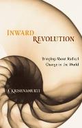 Inward Revolution Bringing about Radical Change in the World