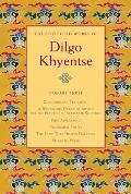 The Collected Works of Dilgo Khyentse