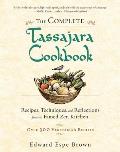 Complete Tassajara Cookbook Recipes Techniques & Reflections from the Famed Zen Kitchen