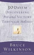 30 Days to Discovering Personal Victory Through Holiness