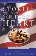 Stories from a Soldier's Heart: For the Patriotic Soul