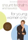 For Young Women Only What You Need to Know about How Guys Think