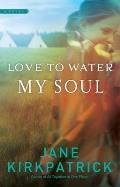 Love to Water My Soul: Dreamcatcher 2