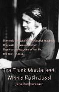 Trunk Murderess Winnie Ruth Judd