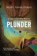 Plunder: A Faye Longchamp Mystery